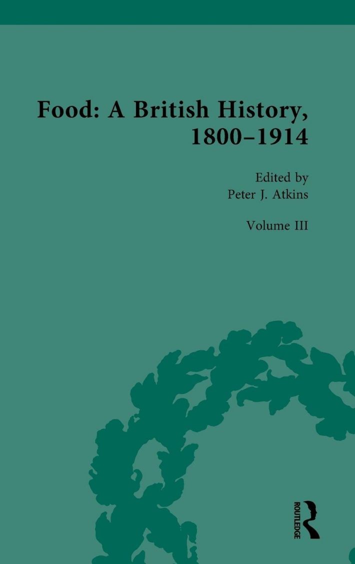 Food: A British History, 1800-1914 Food: A British History, 1800-1914