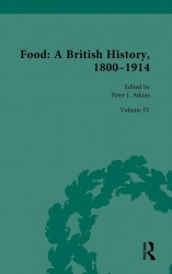 Food: A British History, 1800-1914 Food: A British History, 1800-1914
