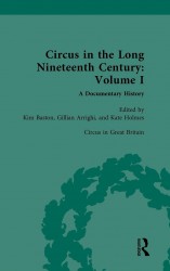 Circus and Sideshow in the Long Nineteenth Century: A Documentary History