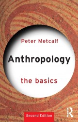Anthropology: The Basics Anthropology: The Basics