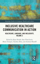 Inclusive Healthcare Communication in Action Inclusive Healthcare Communication in Action