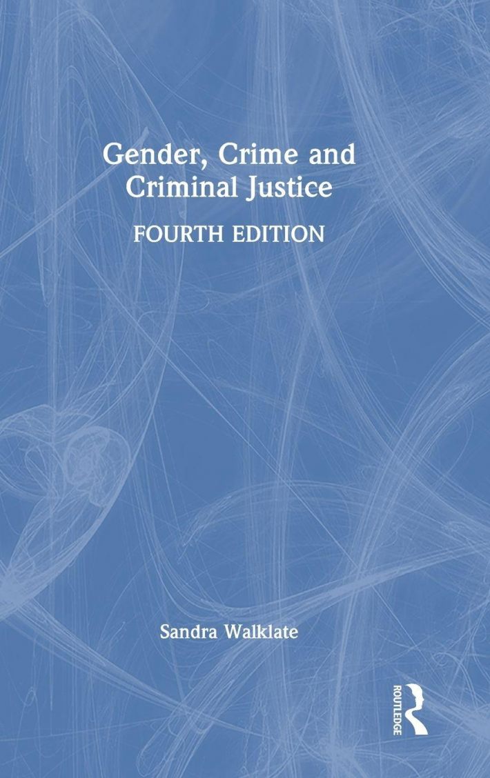 Gender, Crime and Criminal Justice