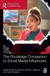 The Routledge Companion to Social Media Influencers