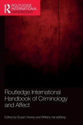 Routledge International Handbook of Criminology and Affect Routledge International Handbook of Criminology and Affect