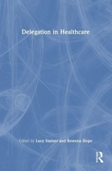 Delegation in Healthcare Delegation in Healthcare