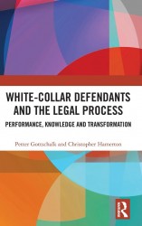 White-Collar Defendants and the Legal Process