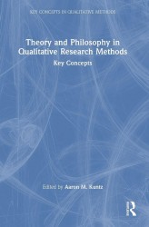 Theory and Philosophy in Qualitative Research Methods Theory and Philosophy in Qualitative Research Methods
