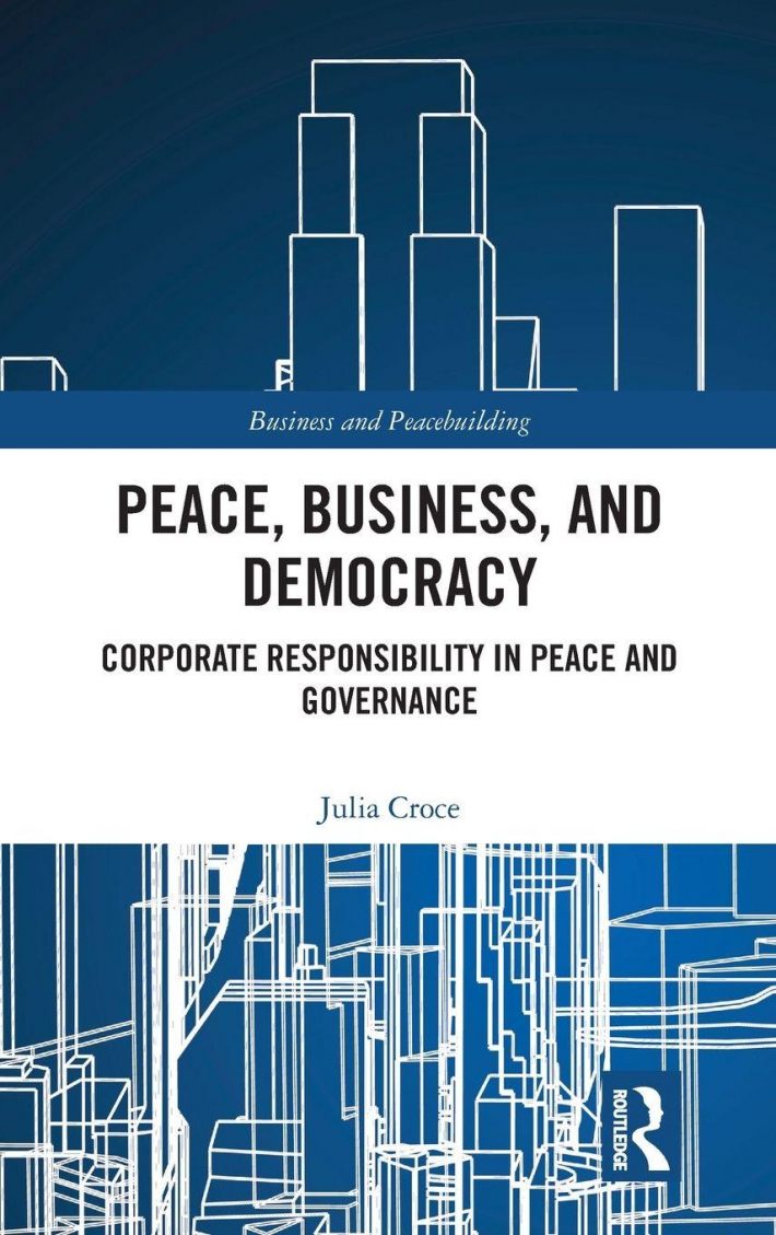 Peace, Business, and Democracy