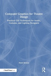Computer Graphics for Theatre Design Computer Graphics for Theatre Design