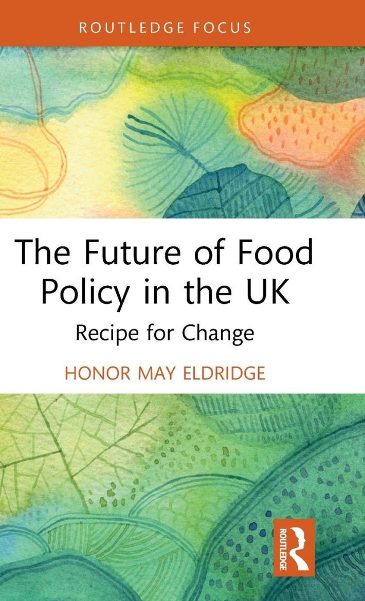 The Future of Food Policy in the UK