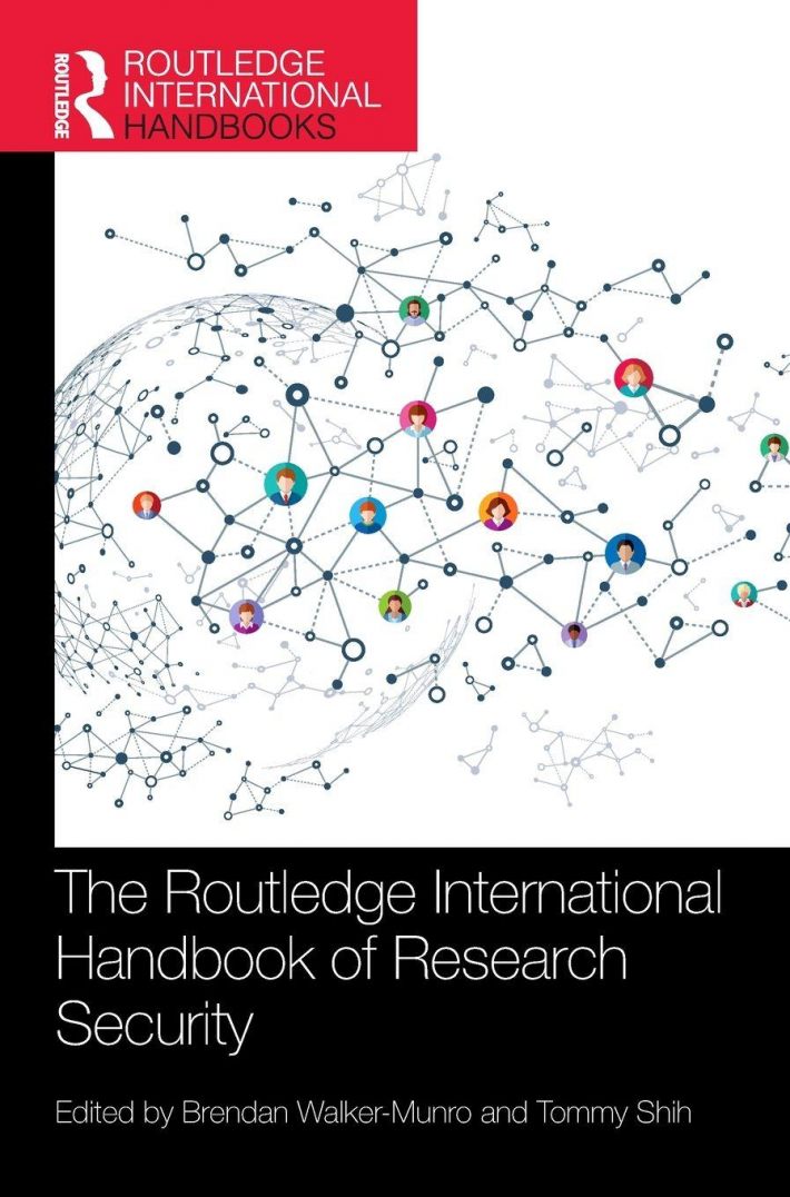 The Routledge International Handbook of Research Security The Routledge International Handbook of Research Security