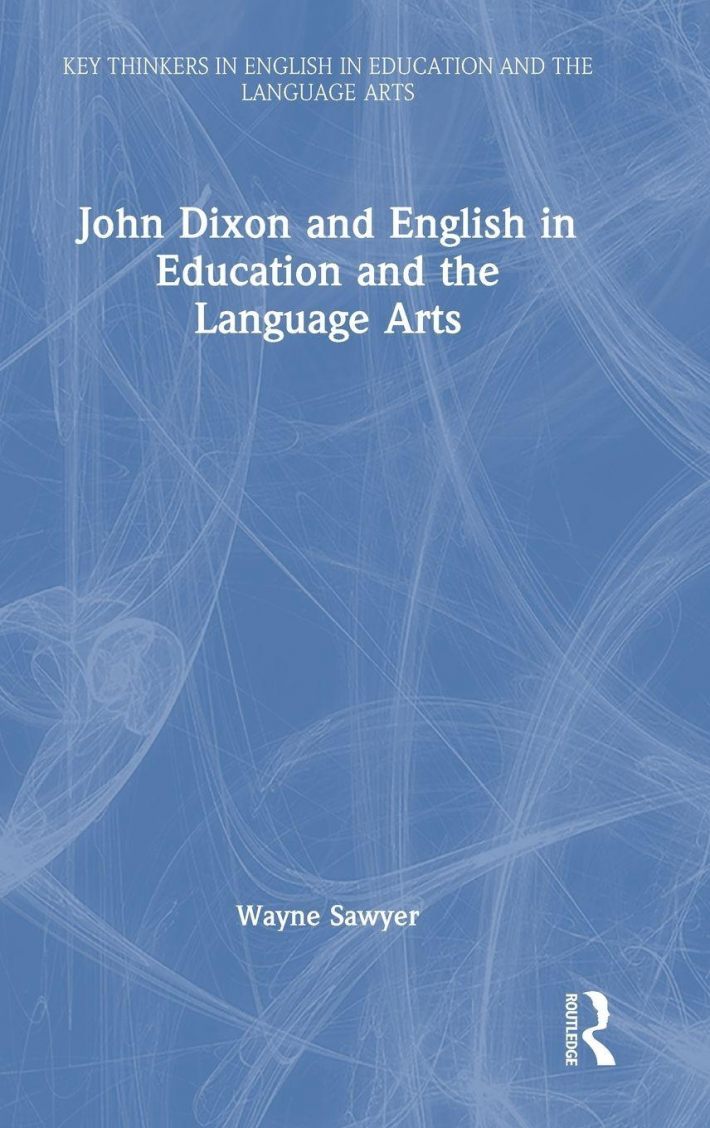 John Dixon and English in Education and the Language Arts