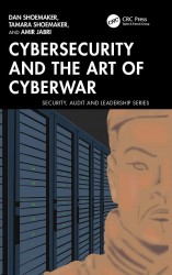 Cybersecurity and the Art of Cyberwar