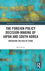 The Foreign Policy Decision-Making of Japan and South Korea