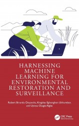 Harnessing Machine Learning for Environmental Restoration and Surveillance