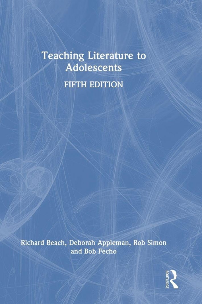 Teaching Literature to Adolescents Teaching Literature to Adolescents