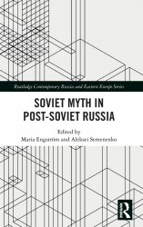 Soviet Myth in Post-Soviet Russia Soviet Myth in Post-Soviet Russia