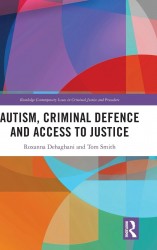 Autism, Criminal Defence and Access to Justice Autism, Criminal Defence and Access to Justice
