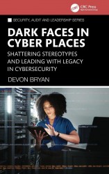 Dark Faces in Cyber Places