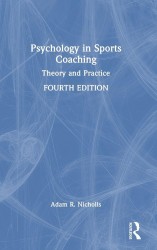 Psychology in Sports Coaching Psychology in Sports Coaching
