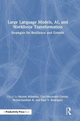 Large Language Models, AI, and Workforce Transformation