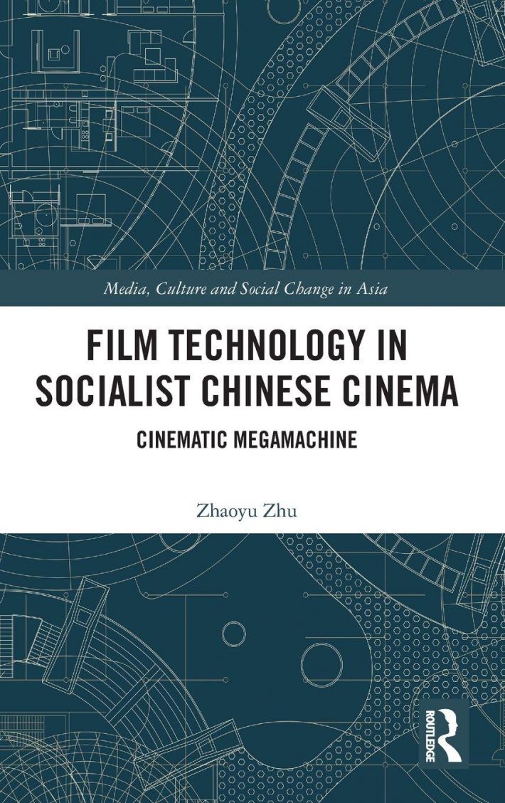 Film Technology in Socialist Chinese Cinema Film Technology in Socialist Chinese Cinema