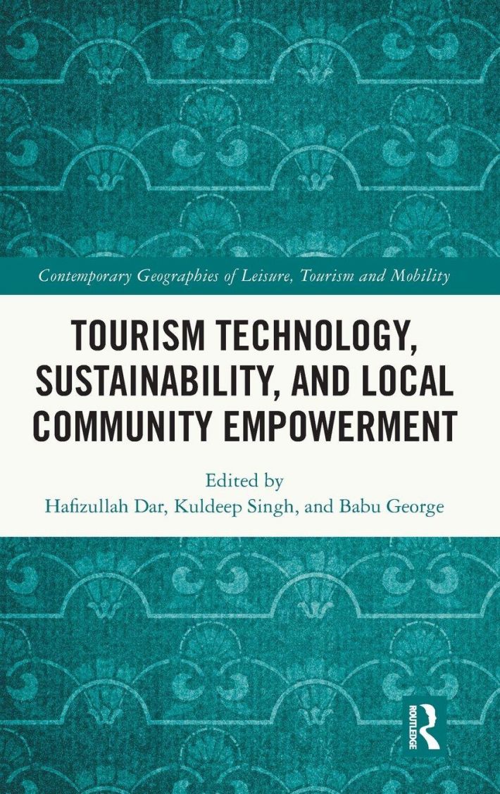 Tourism Technology, Sustainability, and Local Community Empowerment Tourism Technology, Sustainability, and Local Community Empowerment