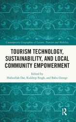 Tourism Technology, Sustainability, and Local Community Empowerment Tourism Technology, Sustainability, and Local Community Empowerment