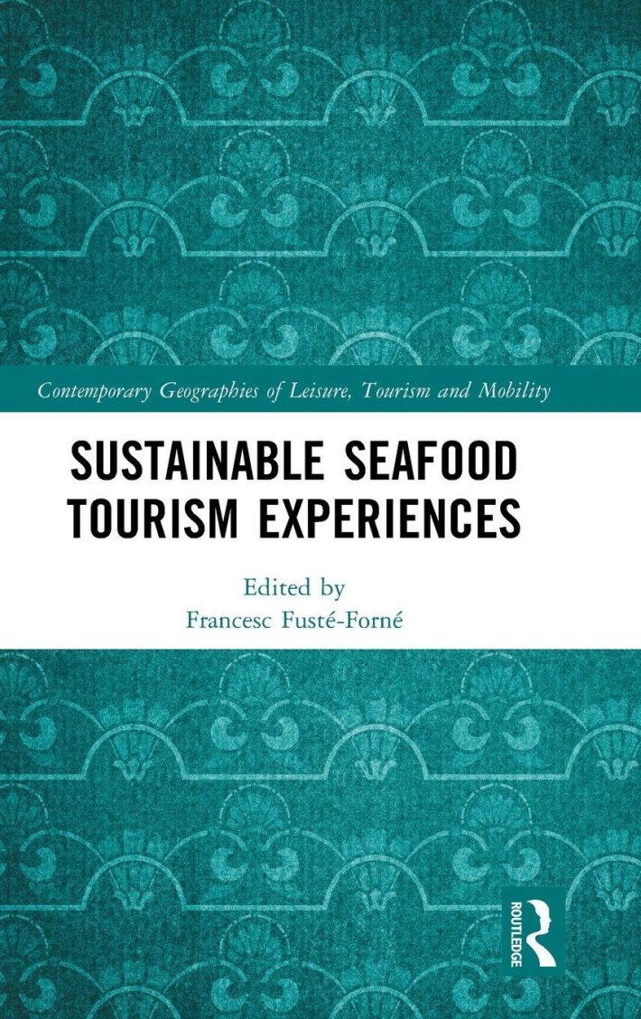 Sustainable Seafood Tourism Experiences Sustainable Seafood Tourism Experiences