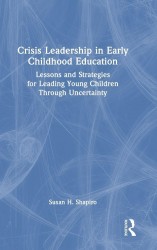 Crisis Leadership in Early Childhood Education