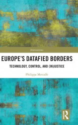 Europe’s Datafied Borders
