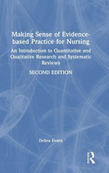 Making Sense of Evidence-based Practice for Nursing