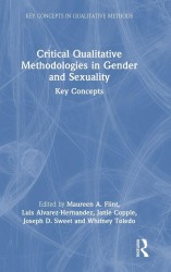 Critical Qualitative Methodologies in Gender and Sexuality Critical Qualitative Methodologies in Gender and Sexuality