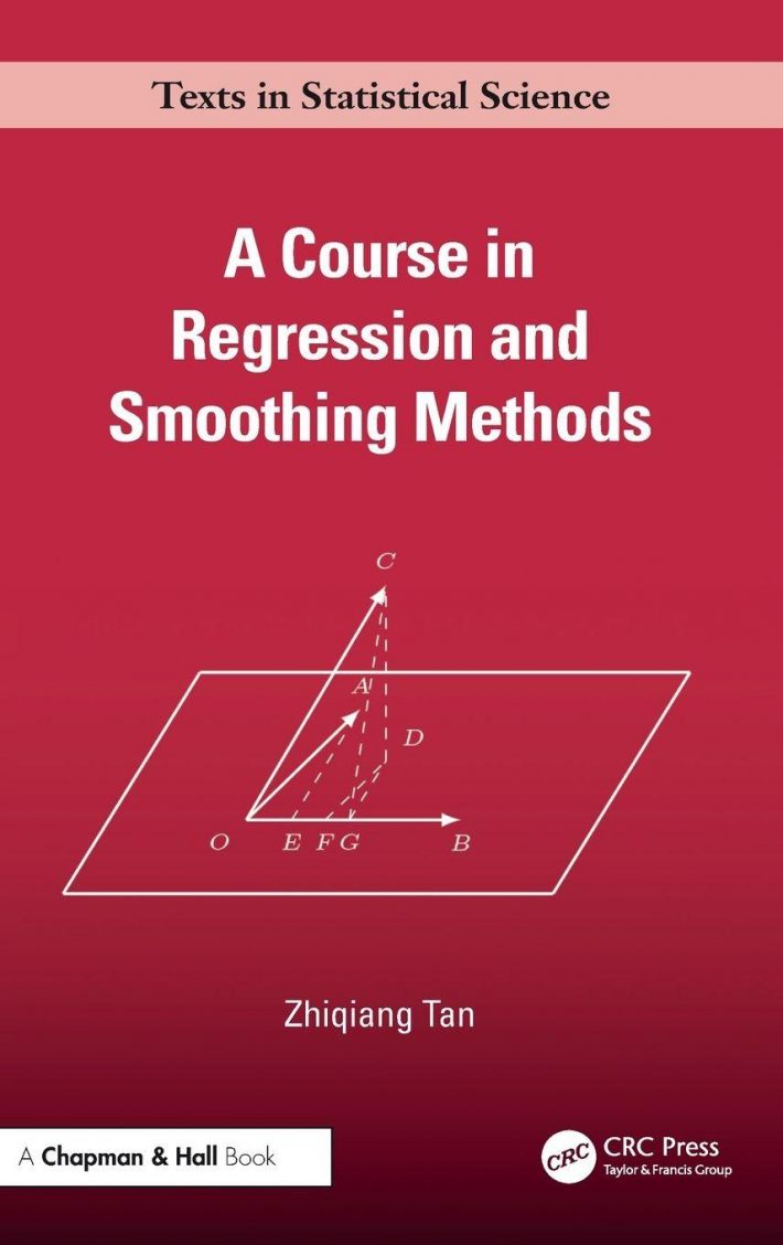 A Course in Regression and Smoothing Methods