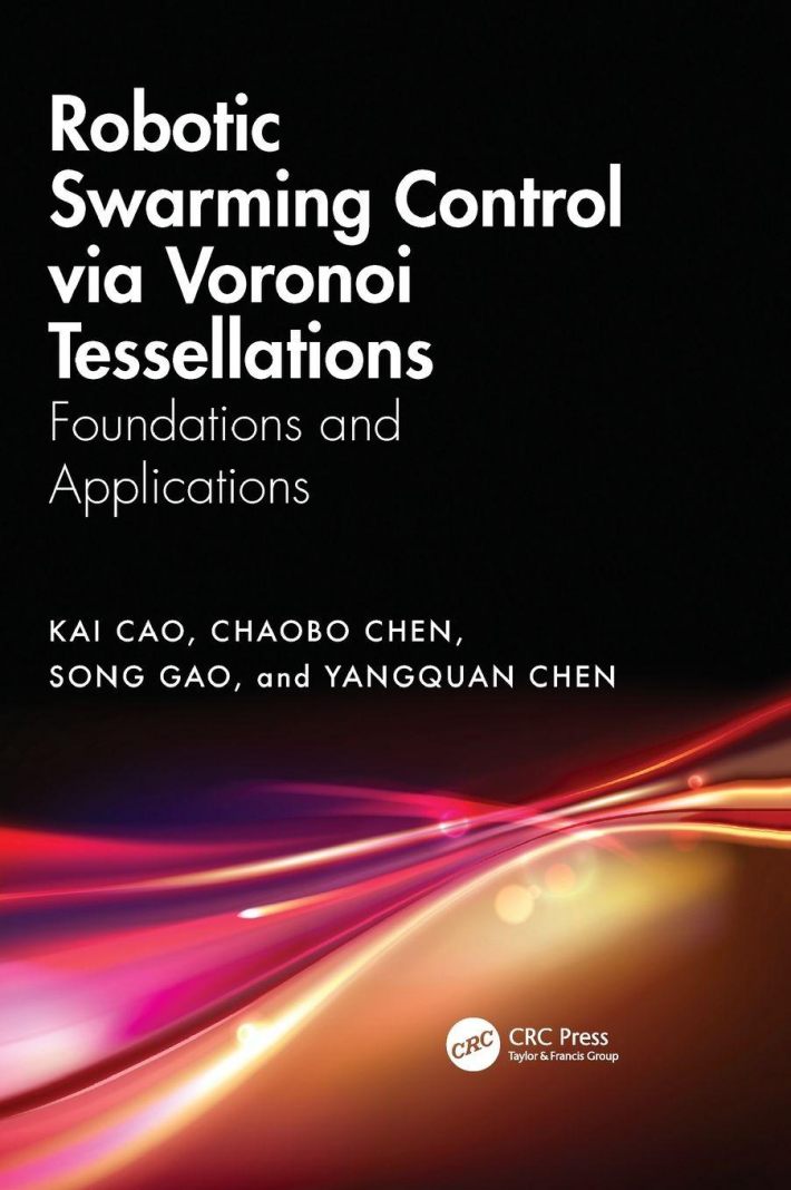 Robotic Swarming Control via Voronoi Tessellations Robotic Swarming Control via Voronoi Tessellations