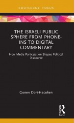 The Israeli Public Sphere from Phone-ins to Digital Commentary