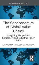 The Geoeconomics of Global Value Chains