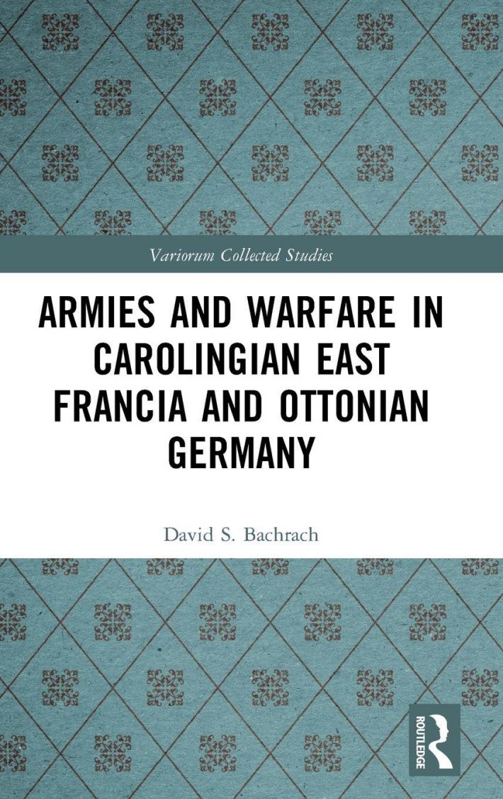 Armies and Warfare in Carolingian East Francia and Ottonian Germany