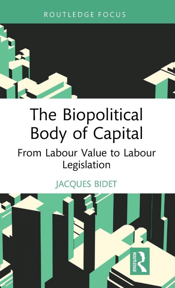 The Biopolitical Body of Capital