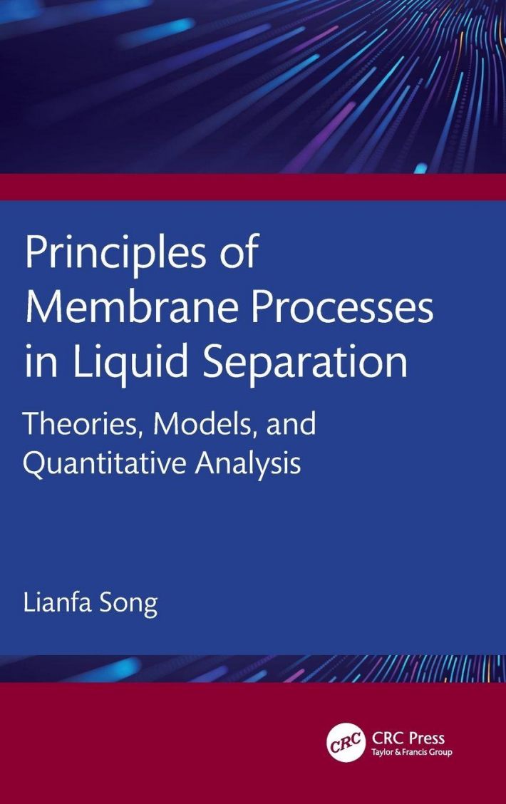 Principles of Membrane Processes in Liquid Separation