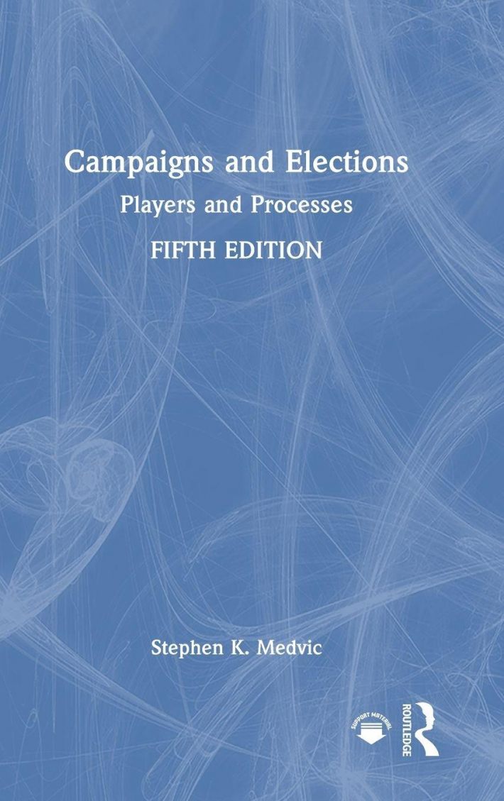 Campaigns and Elections Campaigns and Elections