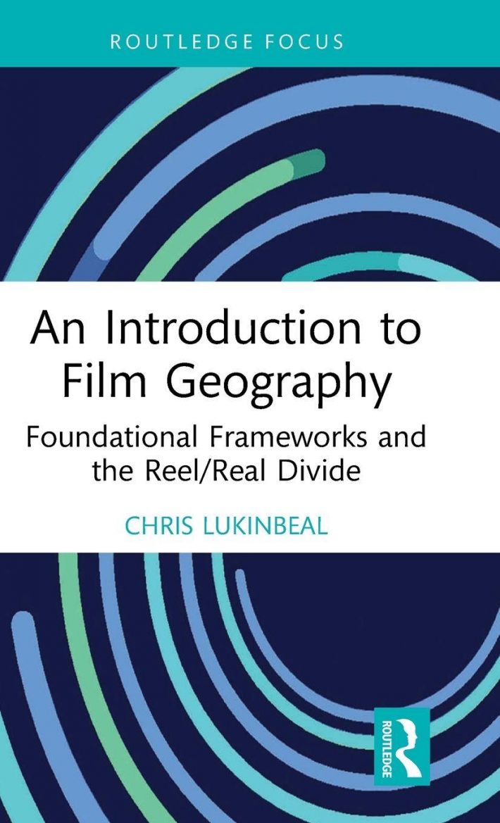 An Introduction to Film Geography An Introduction to Film Geography
