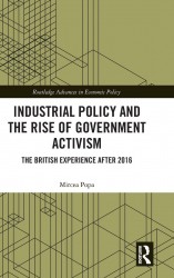 Industrial Policy and the Rise of Government Activism