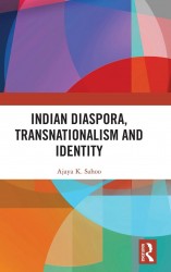Indian Diaspora, Transnationalism and Identity