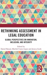 Rethinking Assessment in Legal Education