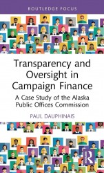 Transparency and Oversight in Campaign Finance