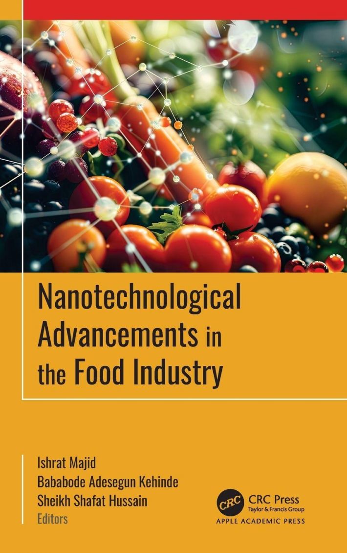 Nanotechnological Advancements in the Food Industry