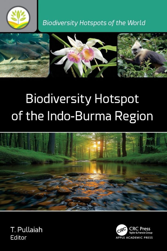 Biodiversity Hotspot of the Indo-Burma Region Biodiversity Hotspot of the Indo-Burma Region