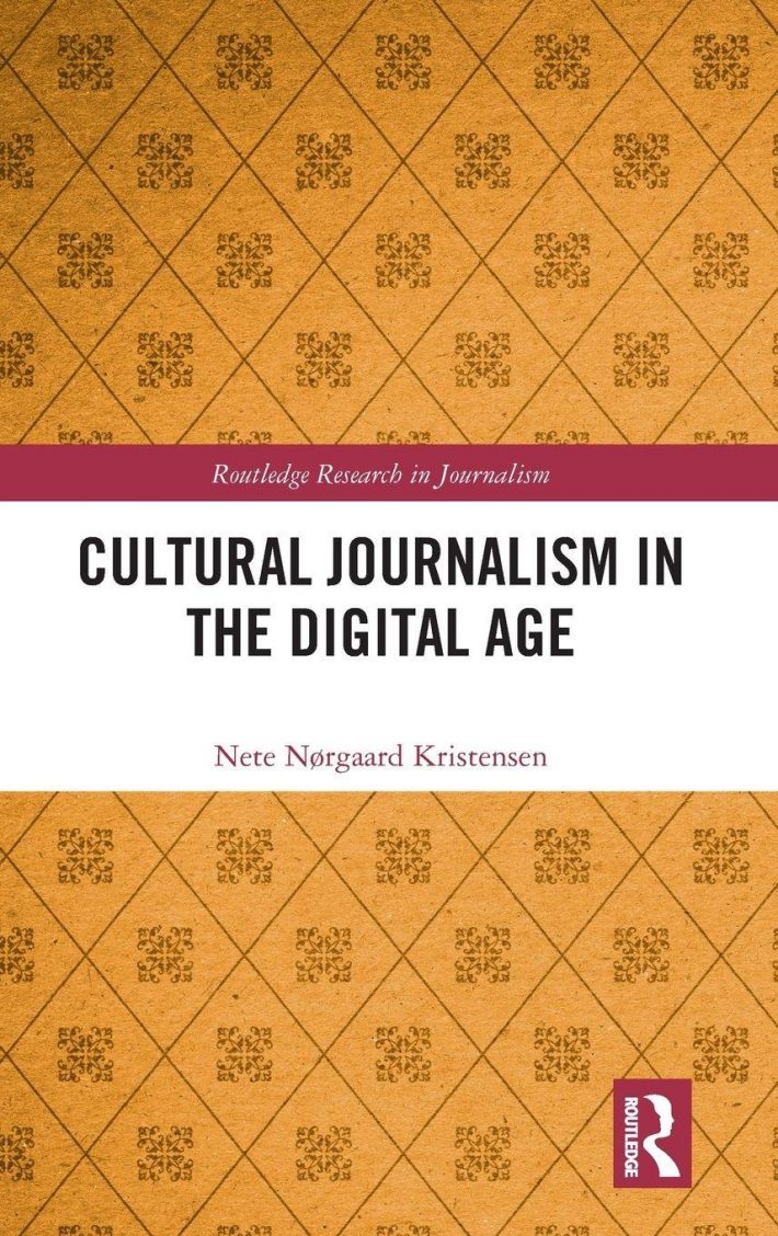 Cultural Journalism in the Digital Age Cultural Journalism in the Digital Age