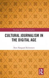 Cultural Journalism in the Digital Age Cultural Journalism in the Digital Age